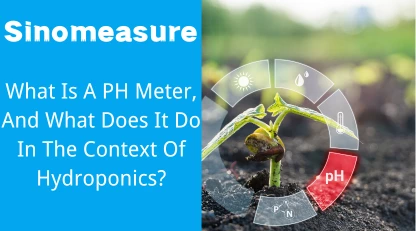 What Is A PH Meter And What Does It Do In The Context Of Hydroponics