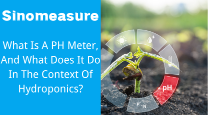 What Is A PH Meter And What Does It Do In The Context Of Hydroponics