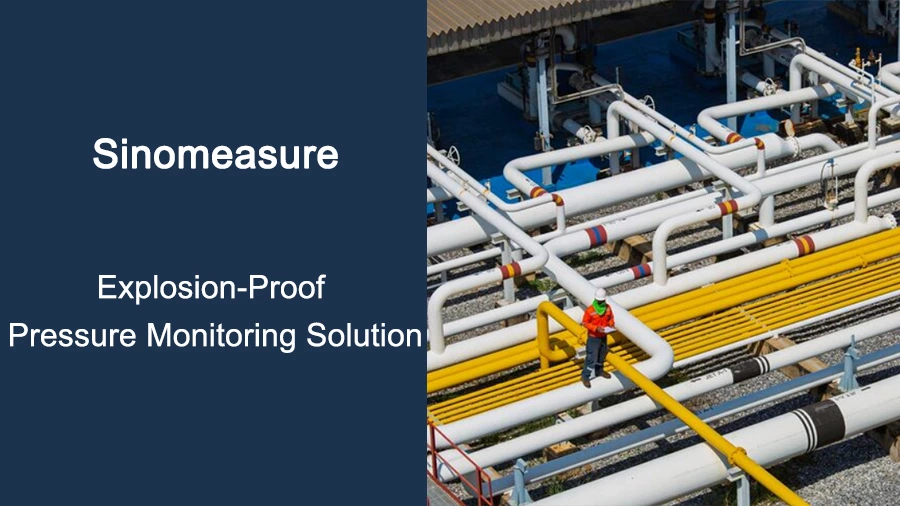 Explosion-Proof Pressure Monitoring Solution